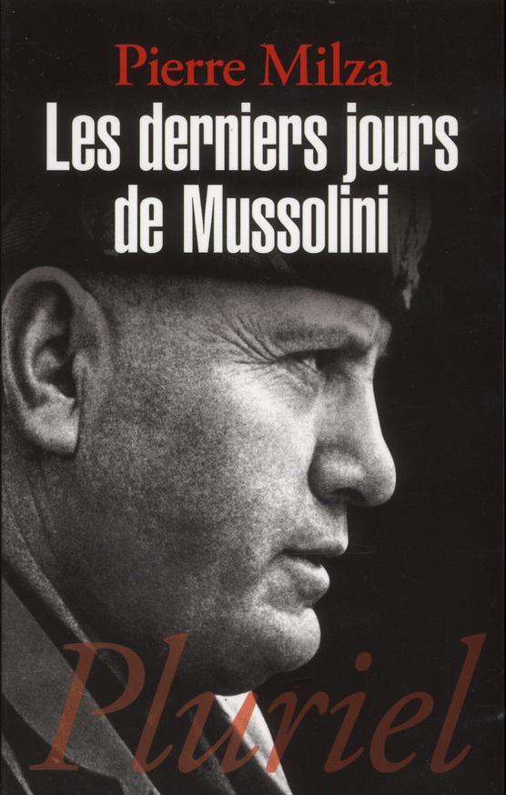 Les derniers jours de Mussolini