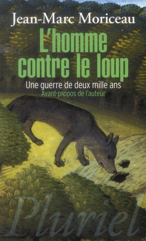 L'homme contre le loup. Une guerre de deux mille ans