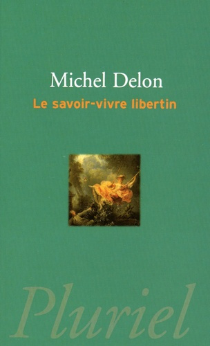 Le savoir-vivre libertin