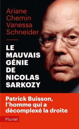 Le Mauvais génie de Nicolas Sarkozy