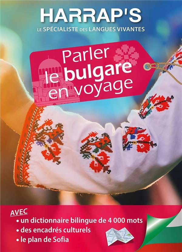 Parler le bulgare en voyage. Avec 1 Plan détachable