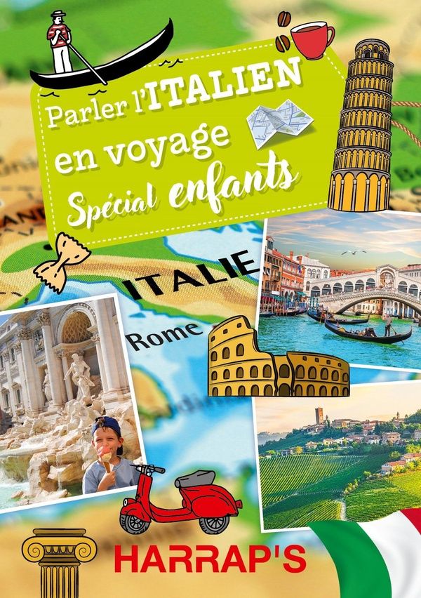 Parler l'italien en voyage. Spécial enfants