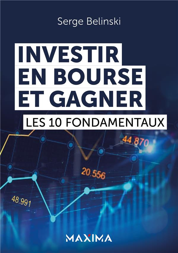 Investir en bourse et gagner. Les fondamentaux