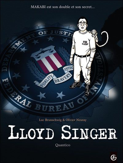 Lloyd Singer Tome 4, Cycle 2 : Quantico