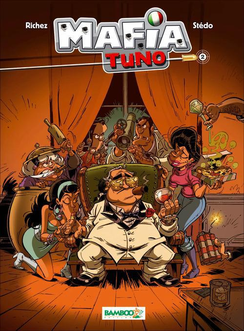 Mafia tuno Tome 2 : Don qui shoote