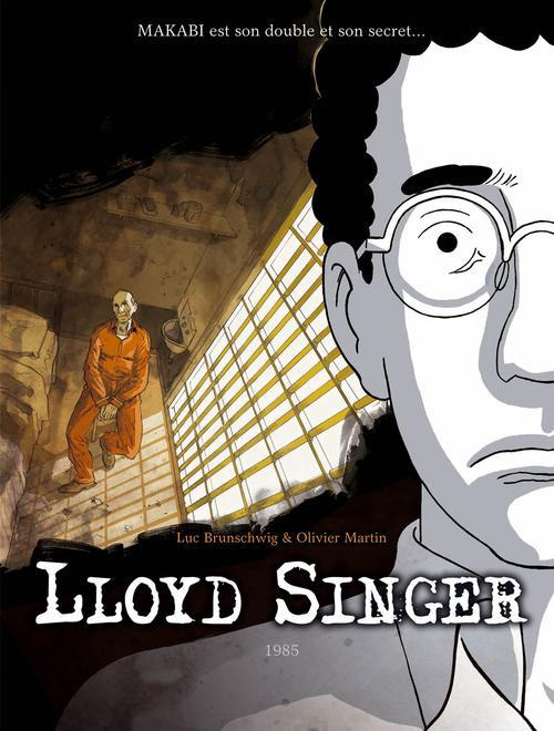 Lloyd Singer Tome 8 : 1985