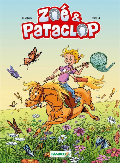 Zoé et Pataclop Tome 3