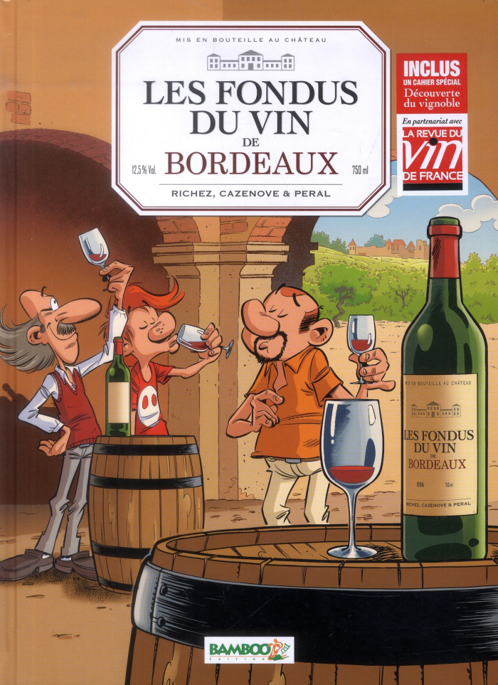 Les fondus du vin de Bordeaux