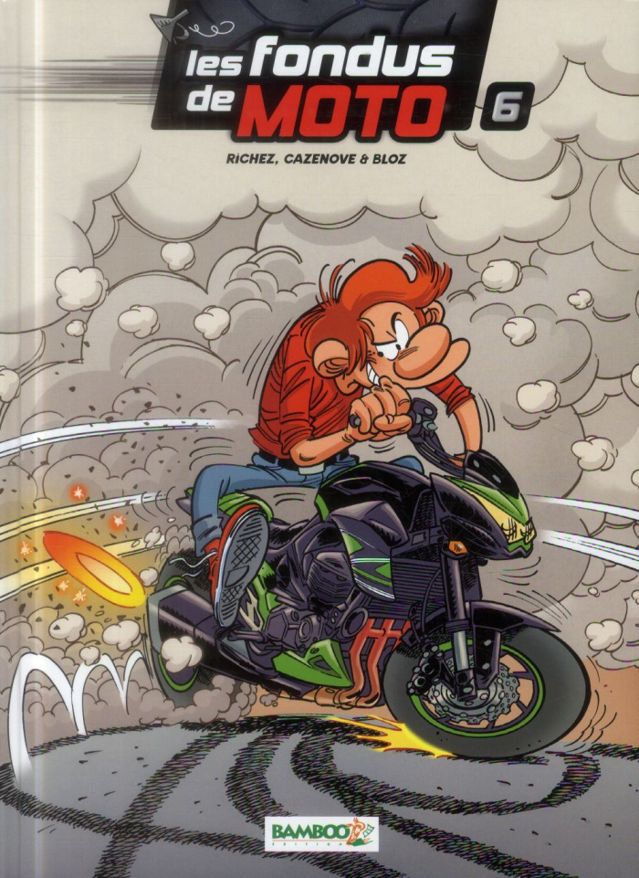 Les fondus de moto Tome 6