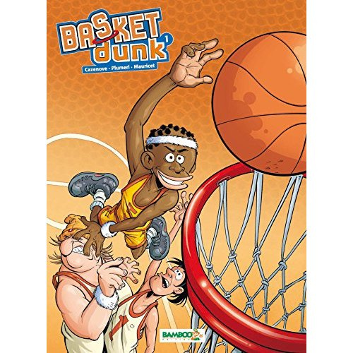 Basket Dunk Tome 1