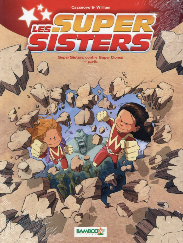 Les Super Sisters - Super Sisters contre Super Clones 1ere partie / Super Sisters contre Super Cones