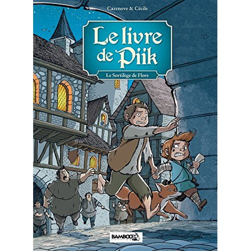 Le livre de Piik Tome 2 : Le sortilège de Flore