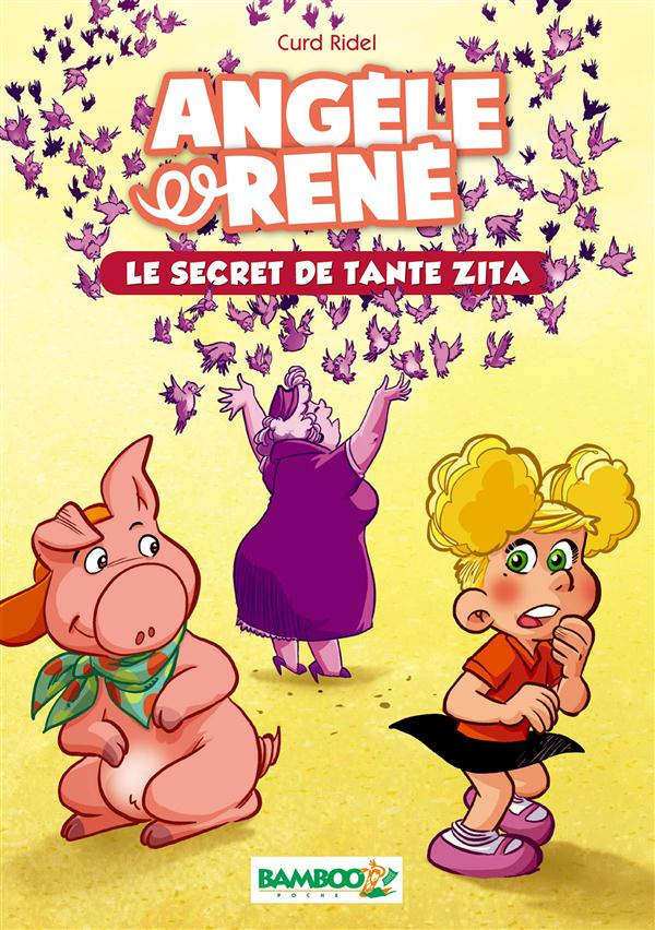Angèle & René Tome 2 : Le secret de tante Zita