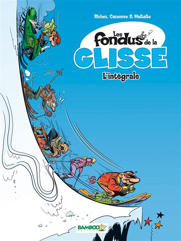 Les fondus de la glisse L'intégrale