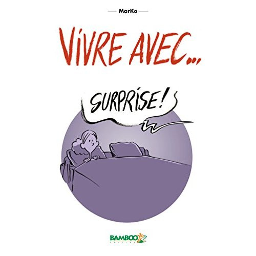 Vivre avec...