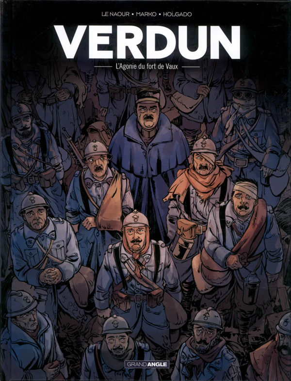 Verdun Tome 2 : L'agonie du fort de Vaux