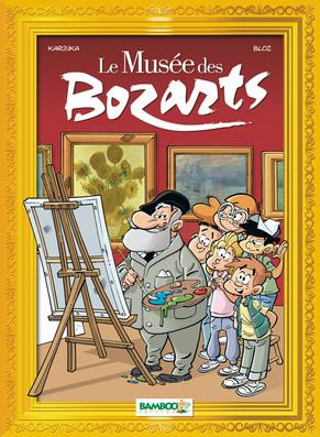 Le Musée des Bozarts Tome 1 : Impressionnants impressionnistes