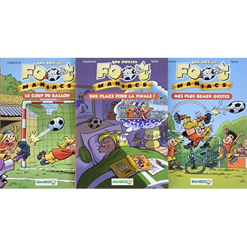 Les petits FootManiacs Tome 1 à 3 : Le coup du ballon %3B Mes plus beaux gestes %3B Une place pour la fi