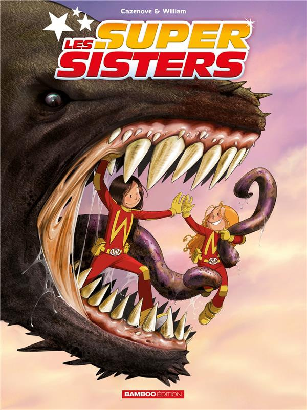 Les Super Sisters Tomes 1 et 2 : Privée de laser ; Super Sisters contre Super Clones. Avec un poster