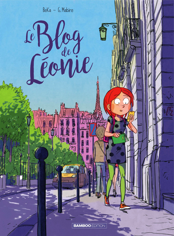 Le blog de... Tome 3 : Le blog de Léonie