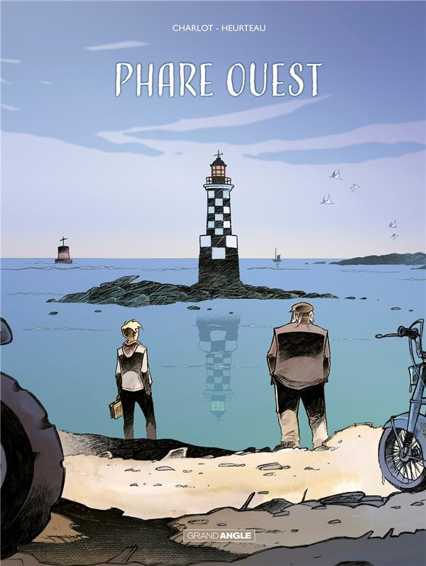 Phare Ouest. L'ultime épopée des Terre-Neuvas