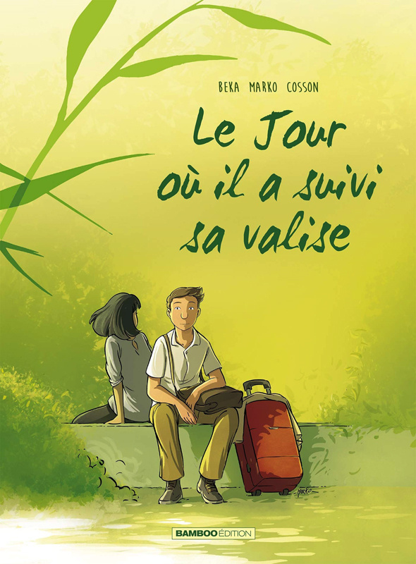 Le jour où... Tome 4 : Le jour où il a suivi sa valise