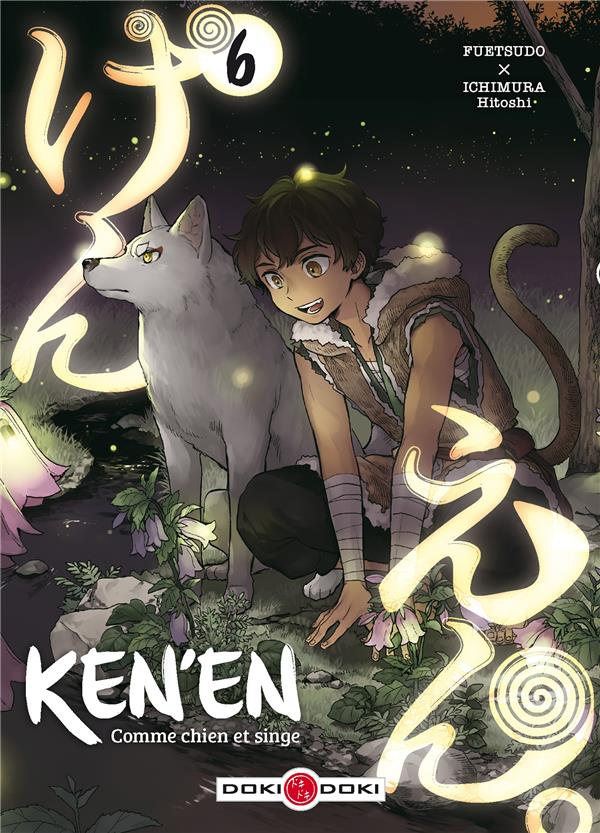 Ken'en - Comme chien et singe Tome 6
