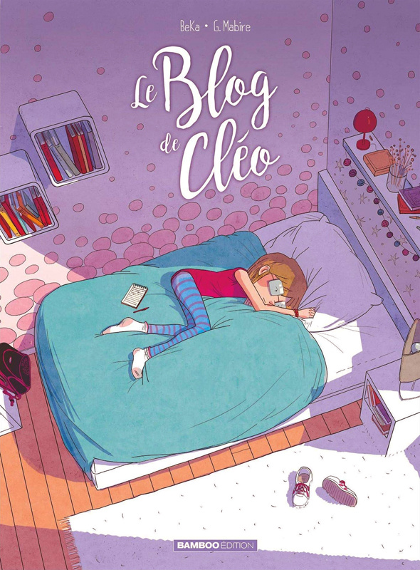 Le blog de... Tome 4 : Le blog de Cléo