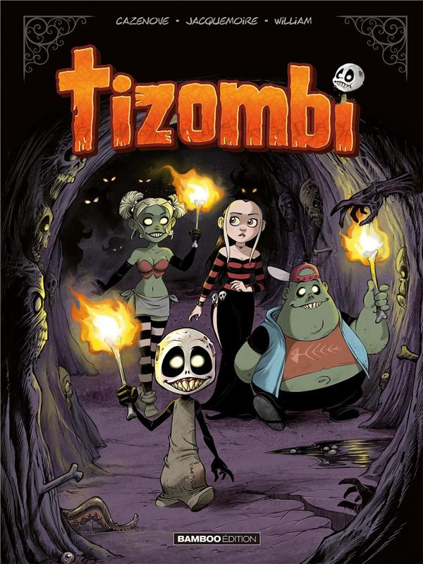 Tizombi Tome 4 : Mondes cruels