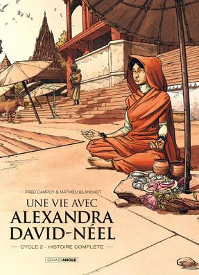 Une vie avec Alexandra David-Néel : Coffret en 2 volumes : Cycle 2 Tomes 1 et 2. Avec un ex-libris
