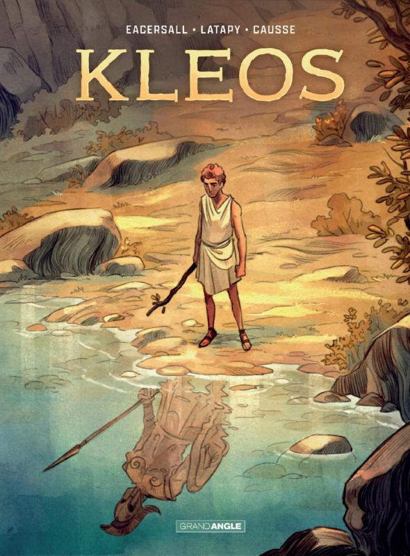 Kleos, celui qui rêvait de gloire Tome 1
