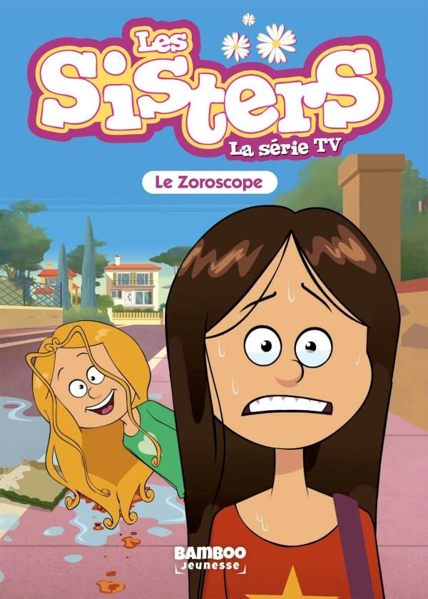 Les sisters - La série TV Tome 34 : Le Zoroscope