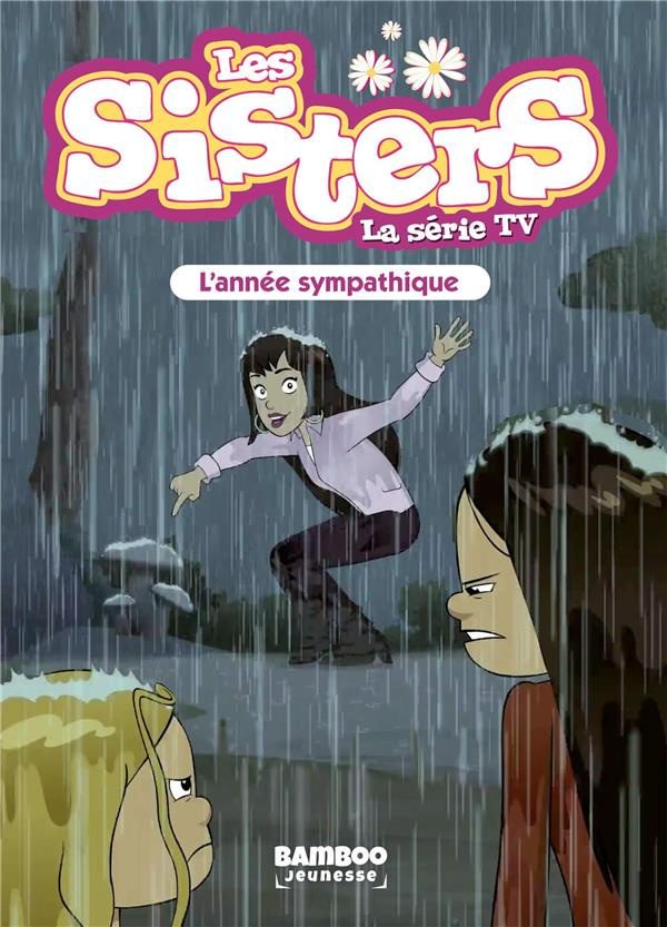 Les sisters - La série TV Tome 41 : L'année sympathique