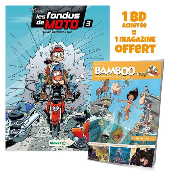 Les Fondus de moto - Tome 03 Bamboo mag offert