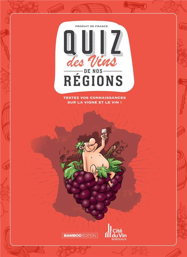 Les Fondus des vins de nos régions. Quizz