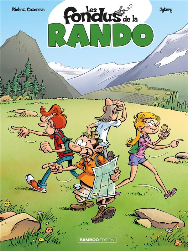 Les fondus de la rando Tome 1