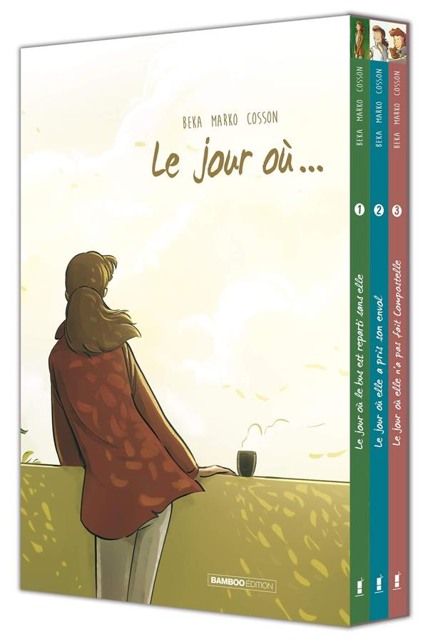 Le jour où... Tomes 1 à 3 : Coffret en 3 volumes : Le jour où le bus est reparti sans elle ; Le jour