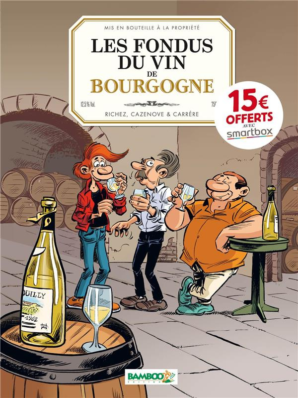Les Fondus du vin de Bourgogne