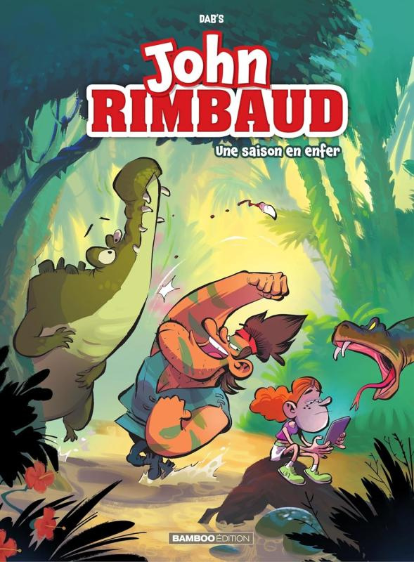 John Rimbaud Tome 1 : Une saison en enfer