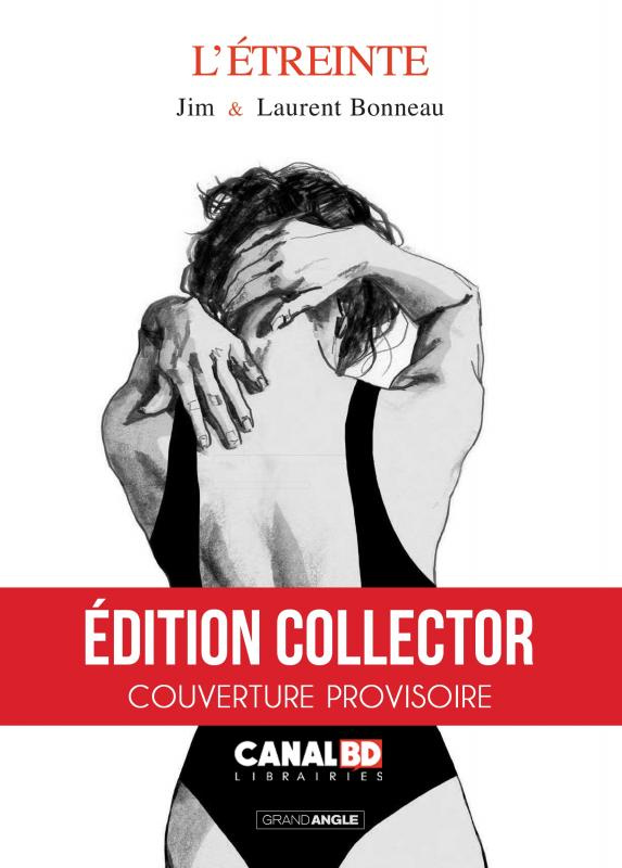 L'Etreinte - histoire complète - édition Canal BD