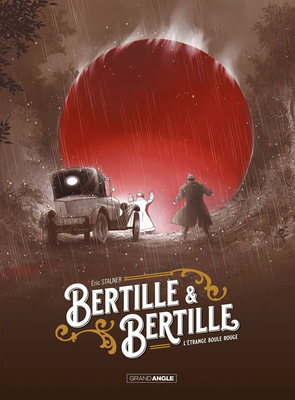 Bertille & Bertille : L'étrange boule rouge