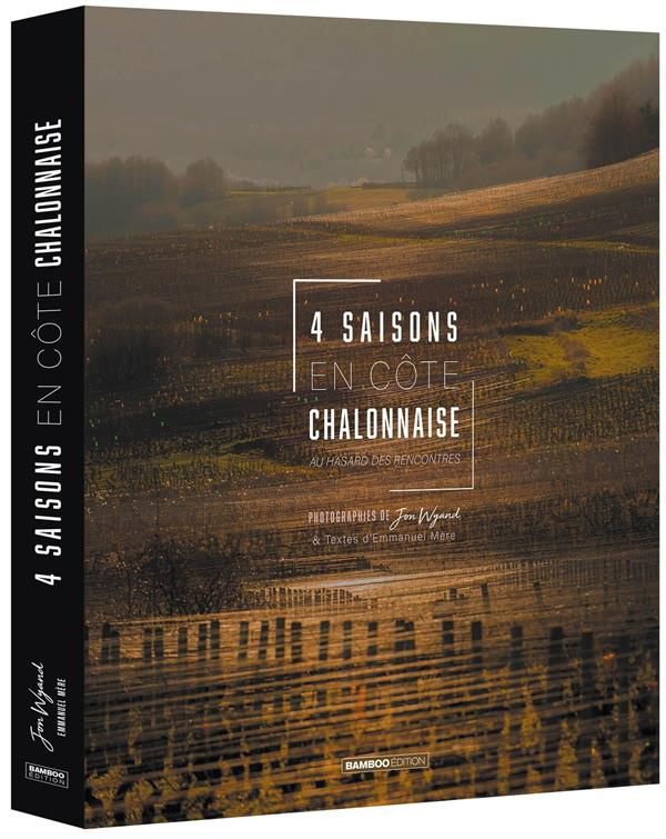 4 saisons en côte chalonnaise