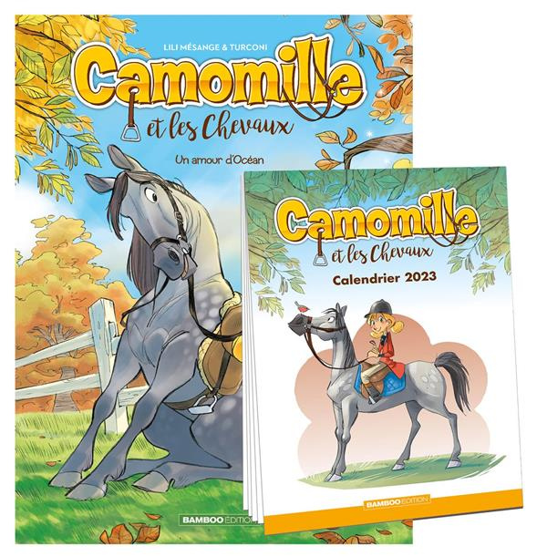 Camomille et les chevaux Tome 1 : Un amour d'Océan   Calendrier 2023 offert