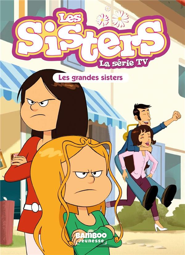 Les sisters - La série TV Tome 66 : Les grandes Sisters
