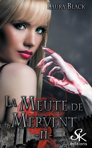 La meute de Mervent Tome 2