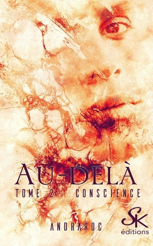Au-delà Tome 2 : Conscience