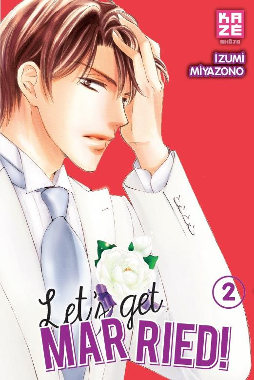Let's get married ! Tome 2