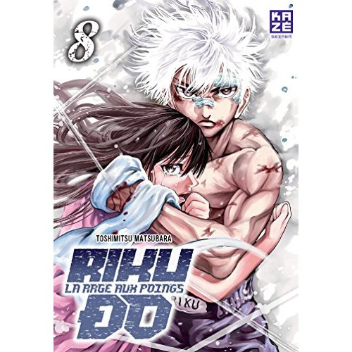 Rikudo, la rage aux poings Tome 8