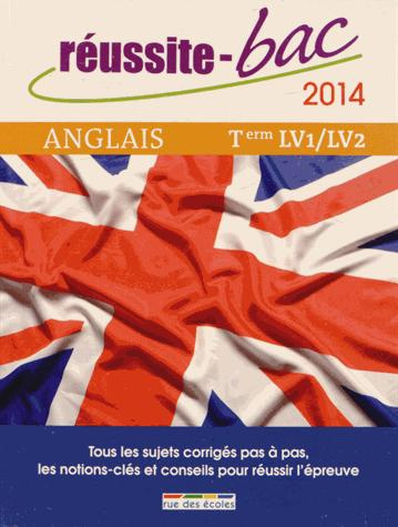 Anglais Tle LV1-LV2. Toutes séries