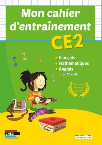 Mon cahier d'entraînement CE2. Avec 1 CD audio